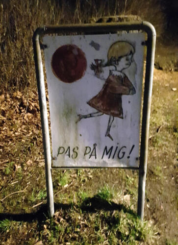 Pas på mig Skilt Rytterstien. Før